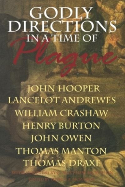 Cover for C. Matthew McMahon · Godly Directions in a Time of Plague (Paperback Book) (2020)