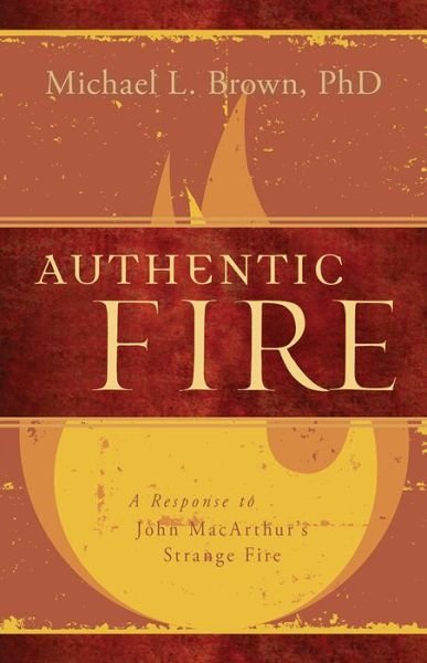 Cover for Michael L. Brown · Authentic Fire (Paperback Book) (2015)