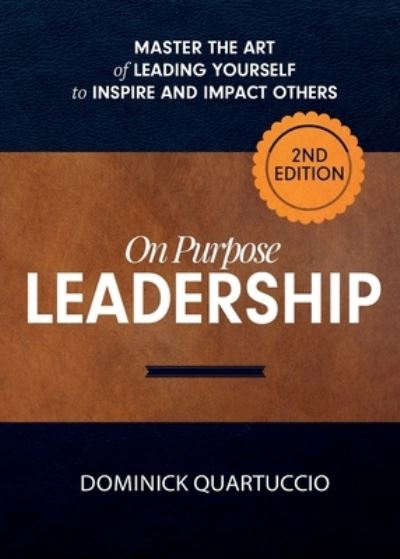 Cover for Dominick Quartuccio · On Purpose Leadership (Taschenbuch) (2021)