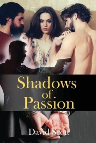 Cover for David Scott · Shadows of Passion (Paperback Book) (2021)