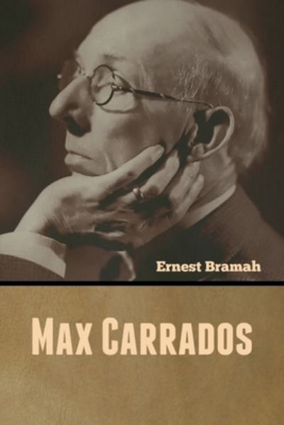 Cover for Ernest Bramah · Max Carrados (Paperback Bog) (2020)