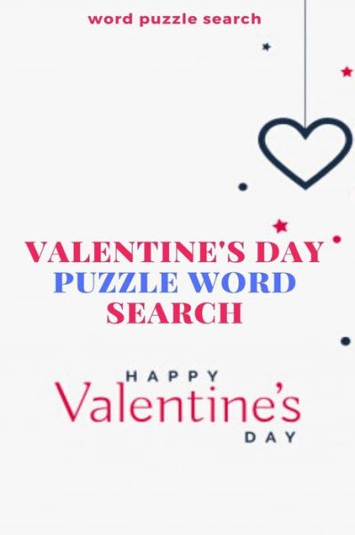 Cover for Word Puzzle Search Book · Word puzzle Search Valentine's Day puzzle Word Search Happy Valentine's Day (Paperback Bog) (2020)