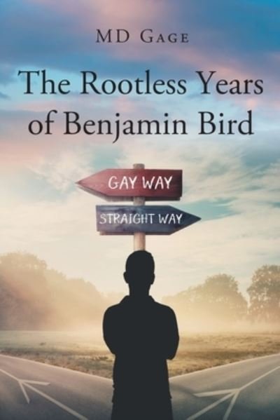 Cover for Gage · Rootless Years of Benjamin Bird (Buch) (2022)