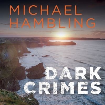 Cover for Michael Hambling · Dark Crimes (CD) (2016)