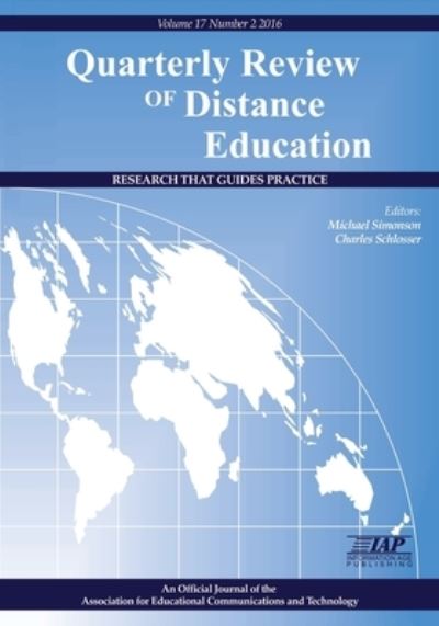 Cover for Michael Simonson · Quarterly Review of Distance Education Volume 17 Number 2 2016 (Paperback Book) (2016)