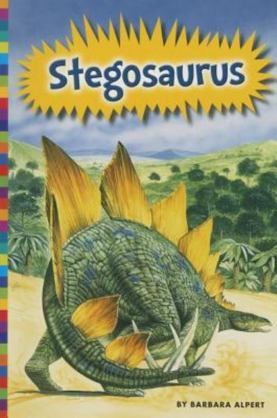 Cover for Barbara Alpert · Stegosaurus (Book) (2013)