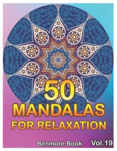 Cover for Benmore Book · 50 Mandalas For Relaxation (Paperback Bog) (2019)