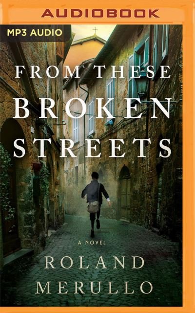 Cover for Roland Merullo · From These Broken Streets (CD) (2020)