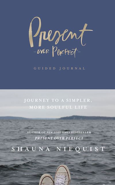 Present Over Perfect Guided Journal - Shauna Niequist - Musiikki - Zondervan on Brilliance Audio - 9781713571551 - tiistai 13. heinäkuuta 2021