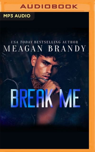 Cover for Meagan Brandy · Break Me (CD) (2021)