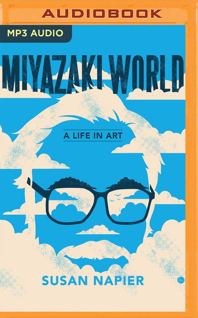 Miyazakiworld - Susan Napier - Audiobook - BRILLIANCE AUDIO - 9781721334551 - 23 kwietnia 2019