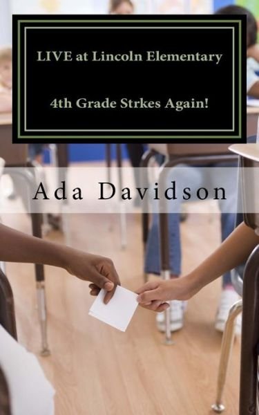 Cover for Ada Davidson · Live at Lincoln Elementary (Paperback Bog) (2018)