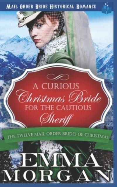 Cover for Pure Read · A Curious Christmas Bride for the Cautious Sheriff (Paperback Book) (2018)