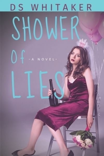 Cover for Ds Whitaker · Shower of Lies (Paperback Bog) (2020)