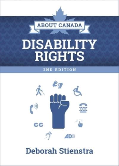 Cover for Deborah Stienstra · About Canada: Disability Rights (Paperback Book) [Second edition] (2020)