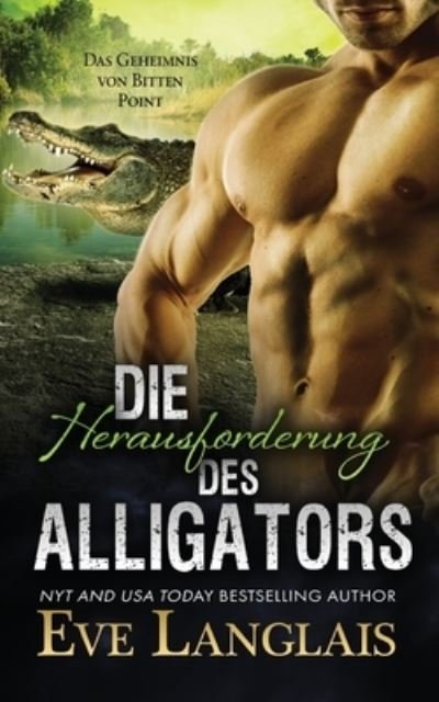 Cover for Eve Langlais · Die Herausforderung des Alligators (Bok) (2022)
