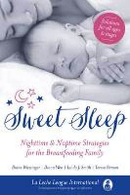 Cover for La Leche League International · Sweet Sleep: Nighttime and Naptime Strategies for the Breastfeeding Family (Pocketbok) (2014)