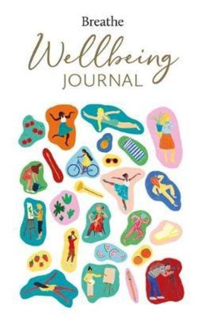 Cover for Breathe Magazine · Breathe Wellbeing Journal - Breathe (Gebundenes Buch) (2018)