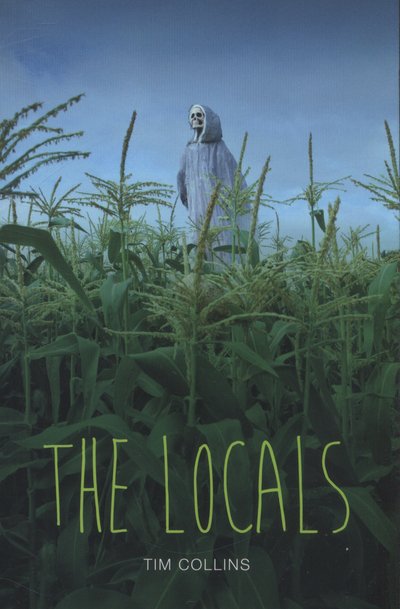 Cover for Tim Collins · The Locals - Teen Reads (Paperback Book) (2014)