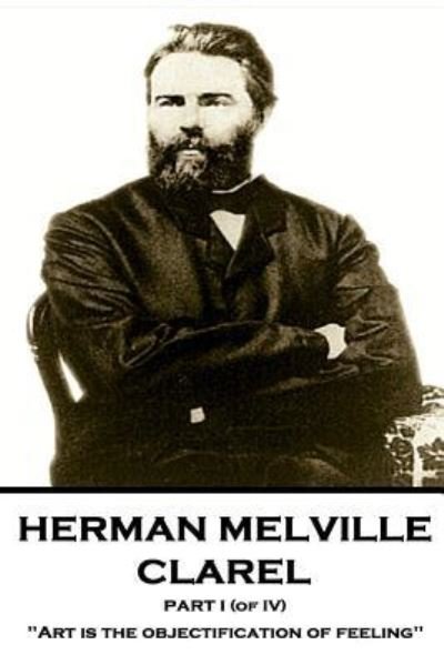 Cover for Herman Melville · Herman Melville - Clarel - Part I (of IV) (Taschenbuch) (2018)