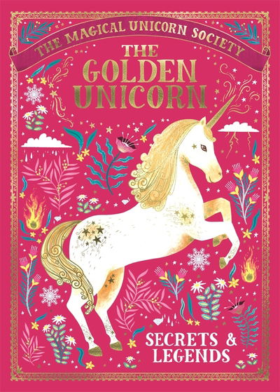 Cover for Selwyn E. Phipps · The Magical Unicorn Society: The Golden Unicorn – Secrets and Legends - The Magical Unicorn Society (Hardcover Book) (2019)