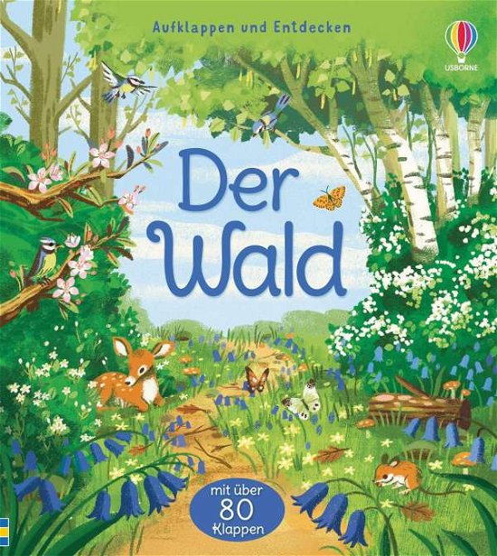 Cover for Minna Lacey · Aufklappen und Entdecken: Der Wald (Hardcover Book) (2021)