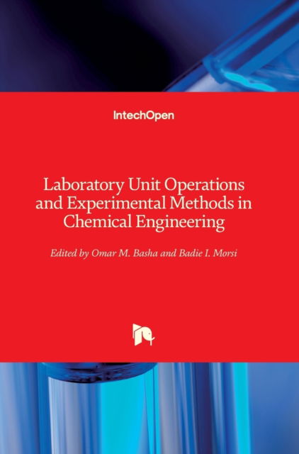 Cover for Omar M. Basha · Laboratory Unit Operations and Experimental Methods in Chemical Engineering (Hardcover Book) (2018)