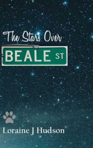 Cover for Loraine J Hudson · The Stars over Beale Street (Paperback Book) (2019)