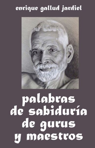 Cover for Enrique Gallud Jardiel · Palabras de sabiduria de gurus y maestros (Paperback Book) (2019)