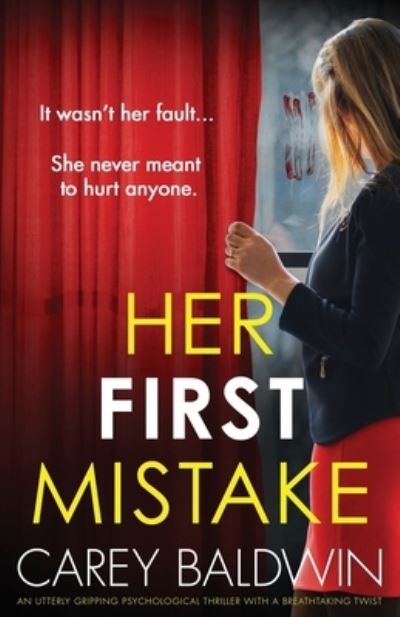 Cover for Carey Baldwin · Her First Mistake (Pocketbok) (2021)