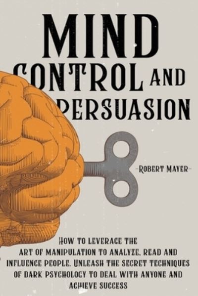 Cover for Robert Mayer · Mind Control and Persuasion (Paperback Book) (2020)