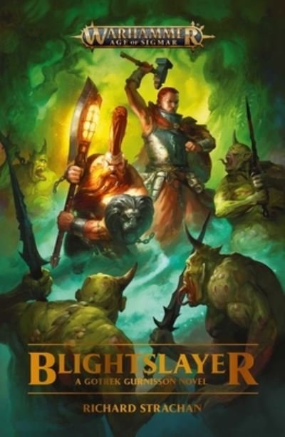 Cover for Richard Strachan · Blightslayer - Warhammer: Age of Sigmar (Paperback Book) (2024)