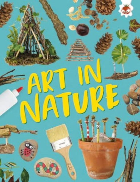 Art in Nature: Unplug and get ready for some amazing outdoor adventures - Outdoor Adventure Guides - Emily Kington - Książki - Hungry Tomato Ltd - 9781835693551 - 1 września 2024