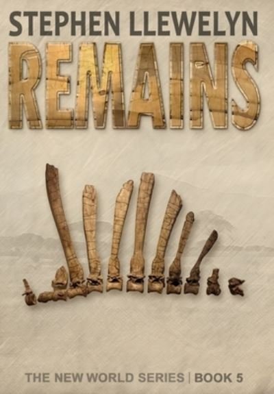 Cover for Stephen Llewelyn · Remains (Hardcover Book) (2021)