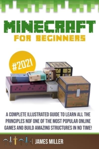 Cover for James Miller · Minecraft for Beginners (Paperback Book) (2020)