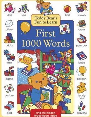 Cover for Nicola Baxter · Teddy Bear's Fun to Learn First 1000 Words (Hardcover Book) (2012)