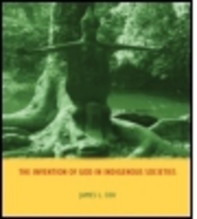 Cover for James Cox · The Invention of God in Indigenous Societies (Paperback Bog) (2014)