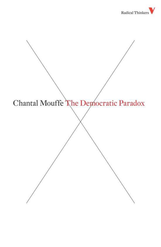 The Democratic Paradox - Radical Thinkers Set 04 - Chantal Mouffe - Books - Verso Books - 9781844673551 - June 9, 2009