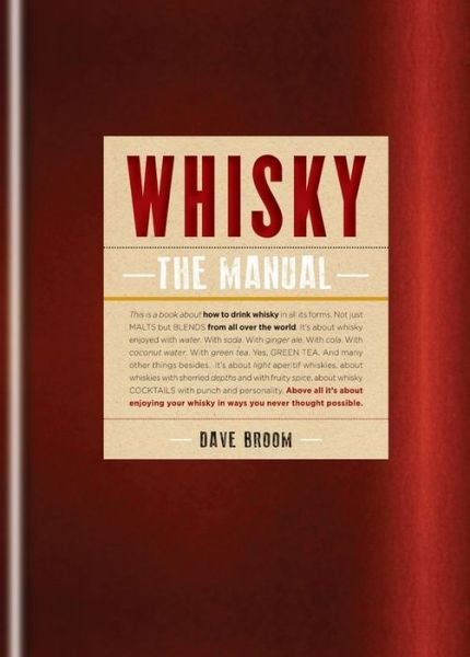 Cover for Dave Broom · Whisky: The Manual (Hardcover Book) (2014)