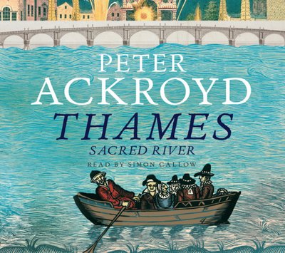 Cover for Peter Ackroyd · The Thames Box Set (Hörbok (CD)) (2007)