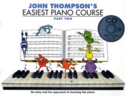 Cover for John Thompson · John Thompson's Easiest Piano Course: Part Two (Book And Audio) (Paperback Book) (2008)