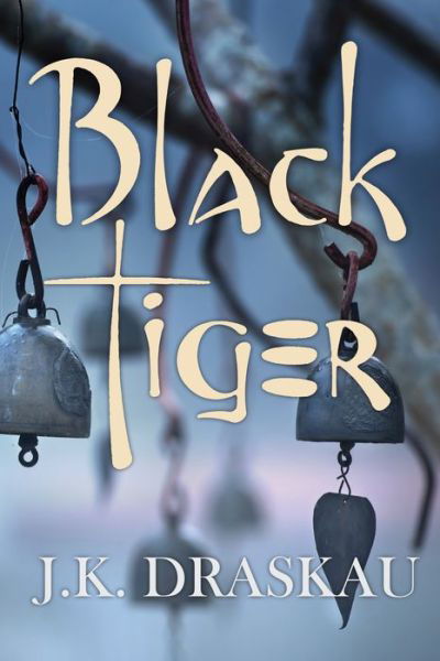 Cover for Jennifer Kewley Draskau · Black Tiger (Paperback Book) (2015)