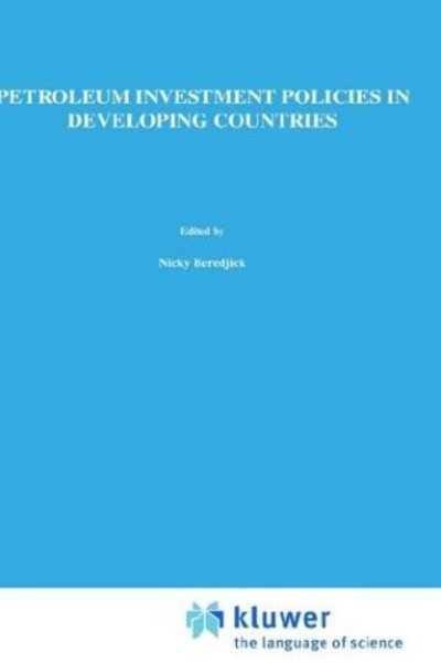 Cover for Thomas W Walde · Petroleum Investment Policies in Developing Countries (Gebundenes Buch) [1988 edition] (1989)