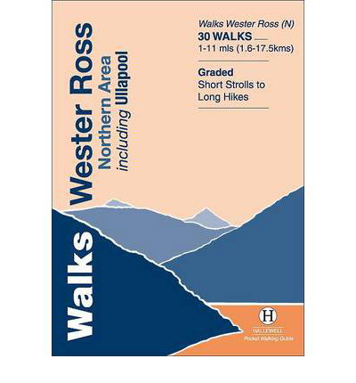 Walks Wester Ross Northern Area: Including Ullapool - Hallewell Pocket Walking Guides - Richard Hallewell - Books - Hallewell Publications - 9781872405551 - August 20, 2019