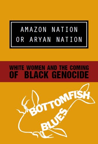 Cover for Bottomfish Blues · Amazon Nation or Aryan Nation (Paperback Book) (2014)