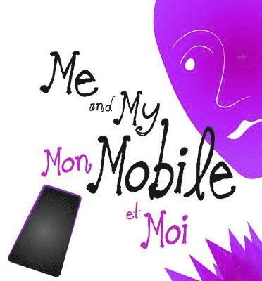 Cover for Peter Terrell · Me and My Mobile: Mon Mobile et Moi (Paperback Book) (2019)