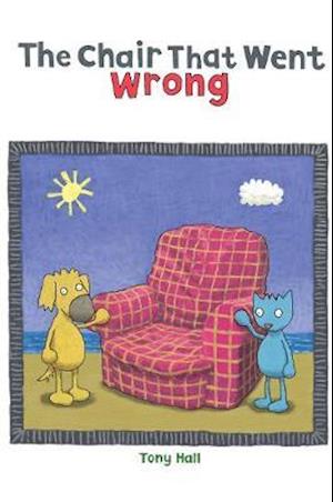 Cover for Tony Hall · The Chair That Went Wrong (Paperback Book) (2020)