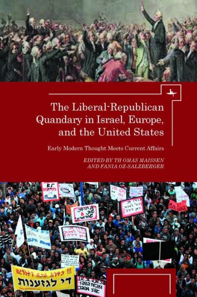 Cover for Thomas Maissen · The Liberal-Republican Quandary in Israel, Europe and the United States: Early Modern Thought Meets Current Affairs - Israel: Society, Culture, and History (Hardcover Book) (2012)