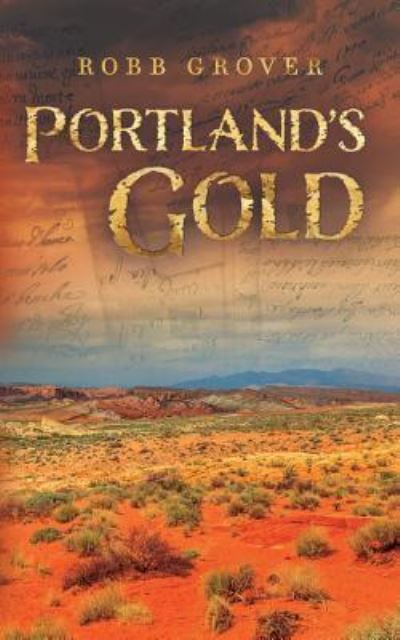 Cover for Robb Grover · Portland's Gold (Paperback Book) (2018)