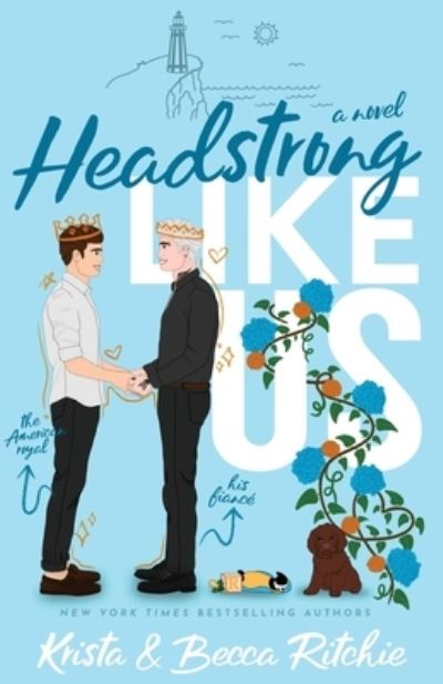 Cover for Krista Ritchie · Headstrong Like Us (Bok) (2023)